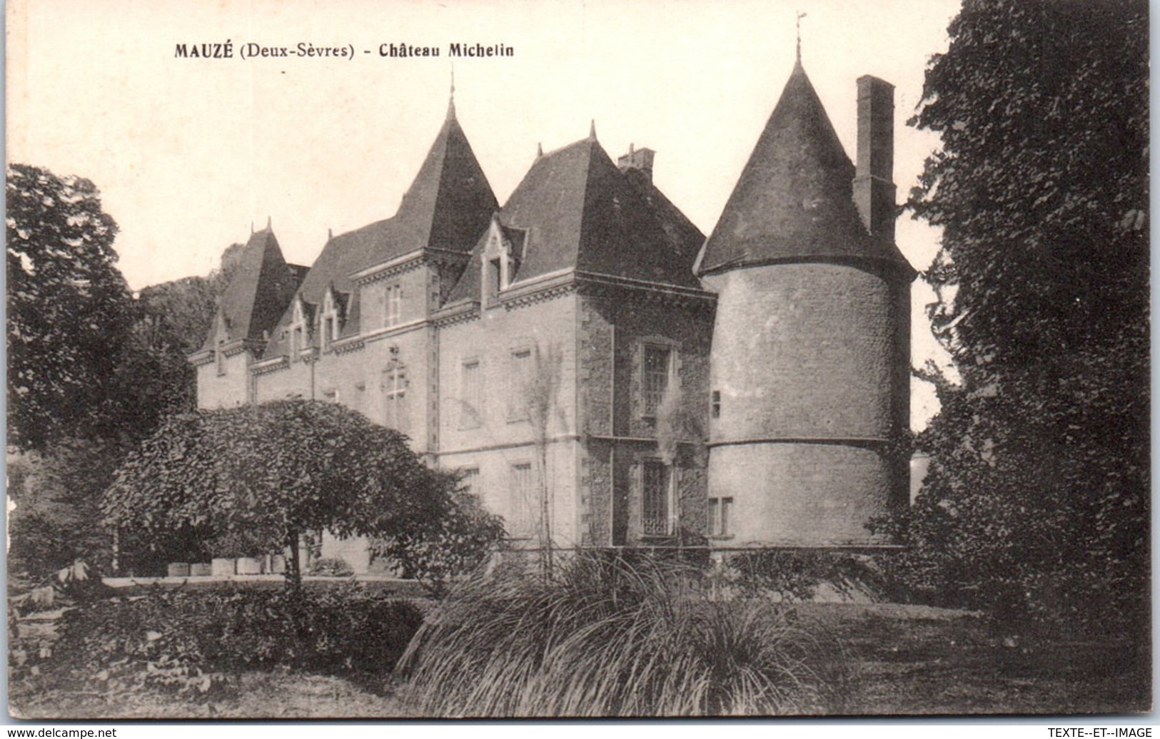 79 MAUZE - Château Michelin - Mauze Sur Le Mignon
