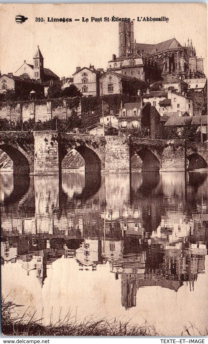 87 LIMOGES -  Le Pont St Etienne, L'abbesaille - Limoges