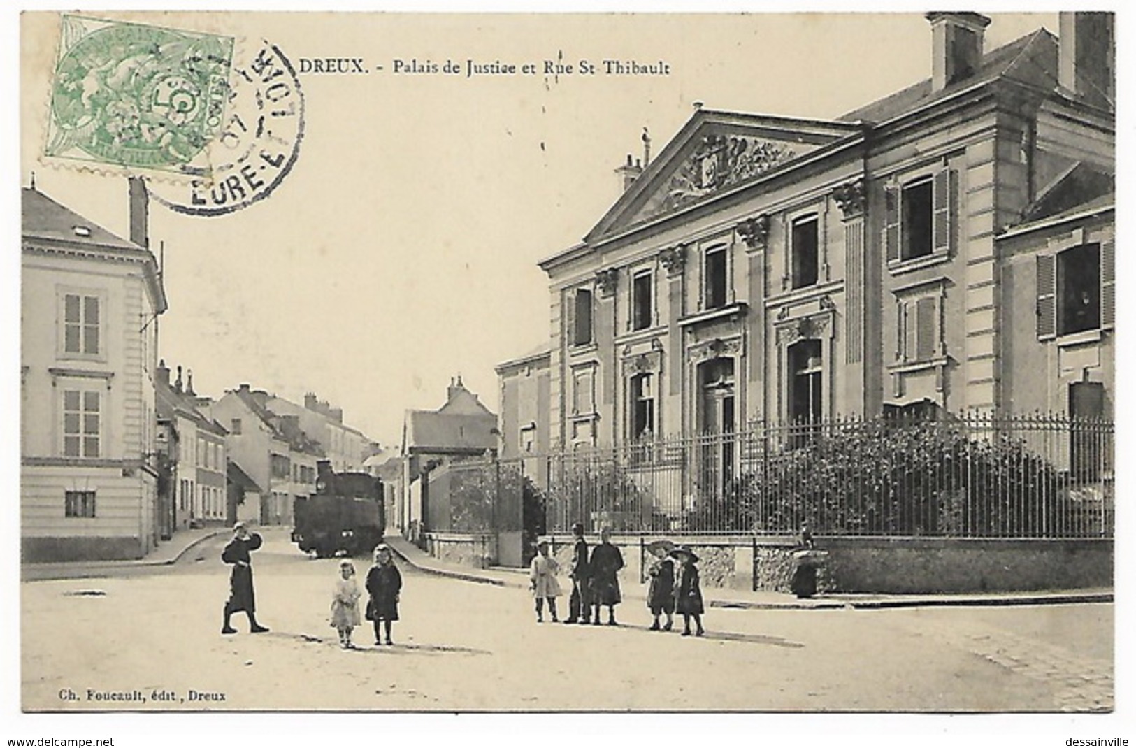 EURE ET LOIR  DREUX - Palais De Justice Et Rue St Thibault - MENUISERIE AMEUBLEMENTS LE MOULEC - Dreux