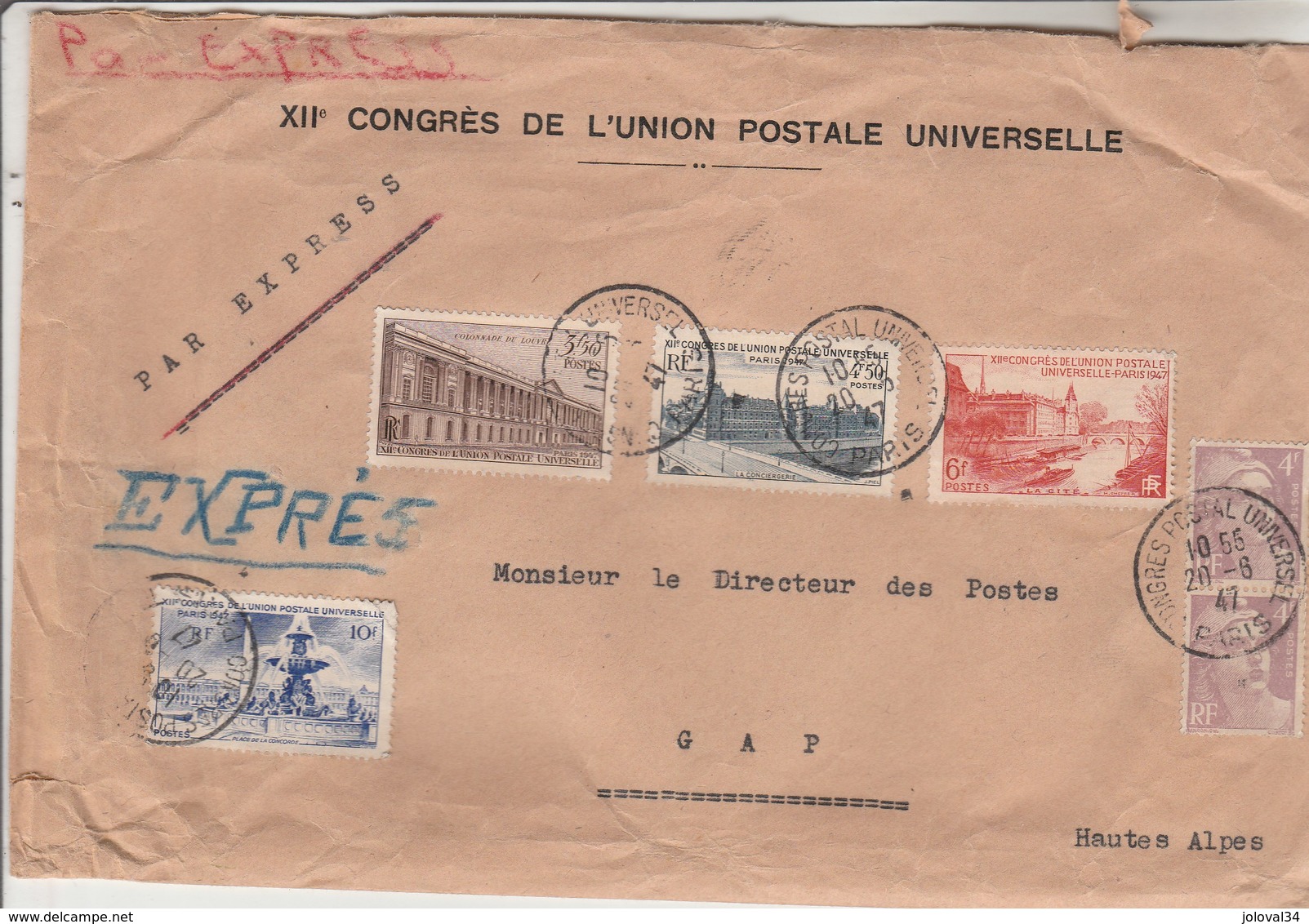 Lettre EXPRES Entête Et Cachet CONGRES POSTAL UNIVERSEL PARIS 20/6/1947 Pour Postes GAP Hautes Alpes - Lettres & Documents