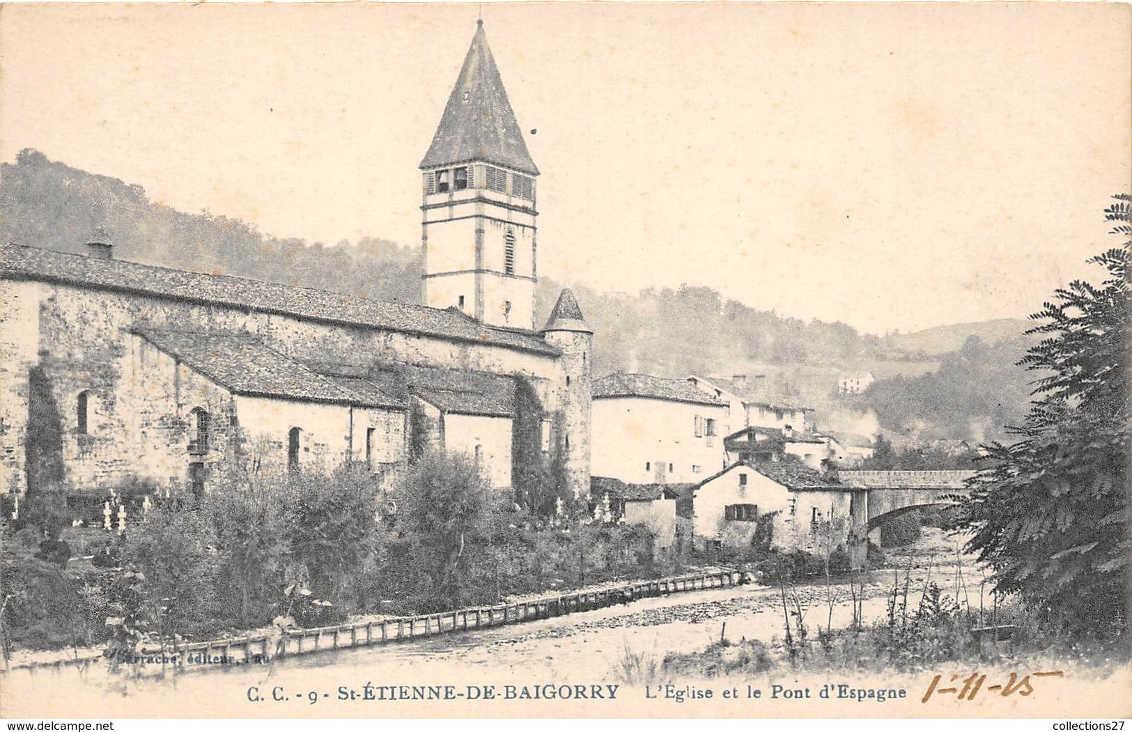 64-SAINT-ETIENNE-DE-BAIGORRY- L'EGLISE ET LE PONT D'ESPAGNE - Saint Etienne De Baigorry