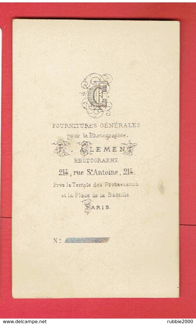 PHOTOGRAPHIE CDV 2 SOLDATS 1870 PHOTOGRAPHE F. CLEMENT 214 RUE SAINT ANTOINE A PARIS - Guerre, Militaire