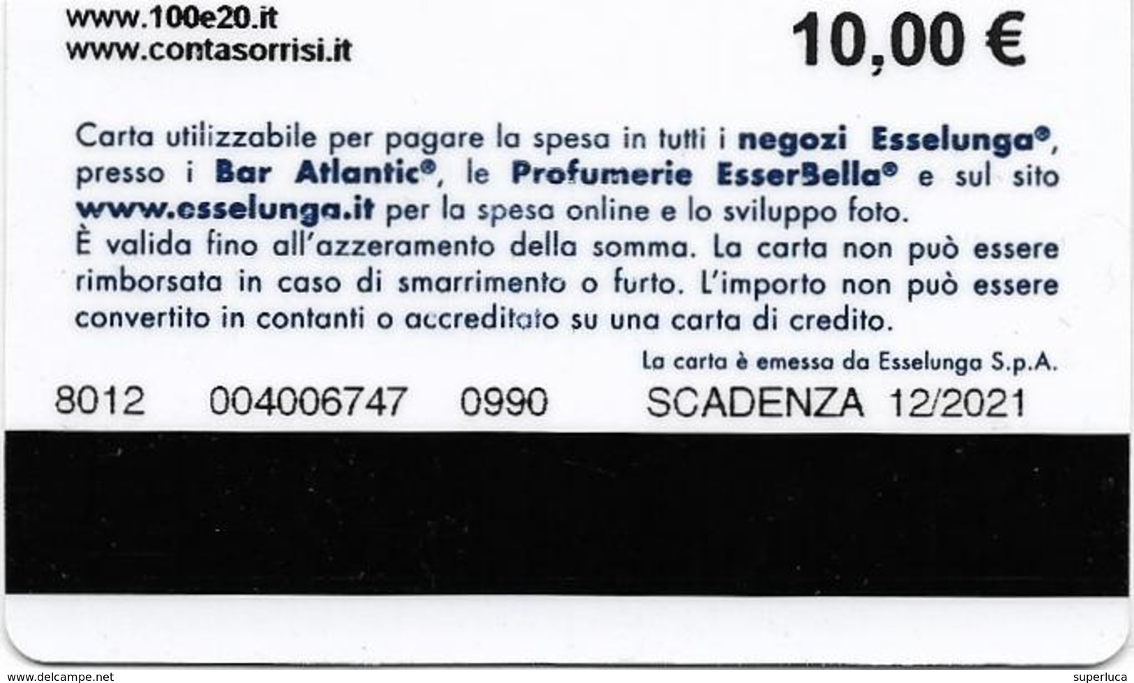 6-ESSELUNGA-CARTA PREPAGATA 10,00 EURO(ESAUSTA) - Carte Di Credito (scadenza Min. 10 Anni)