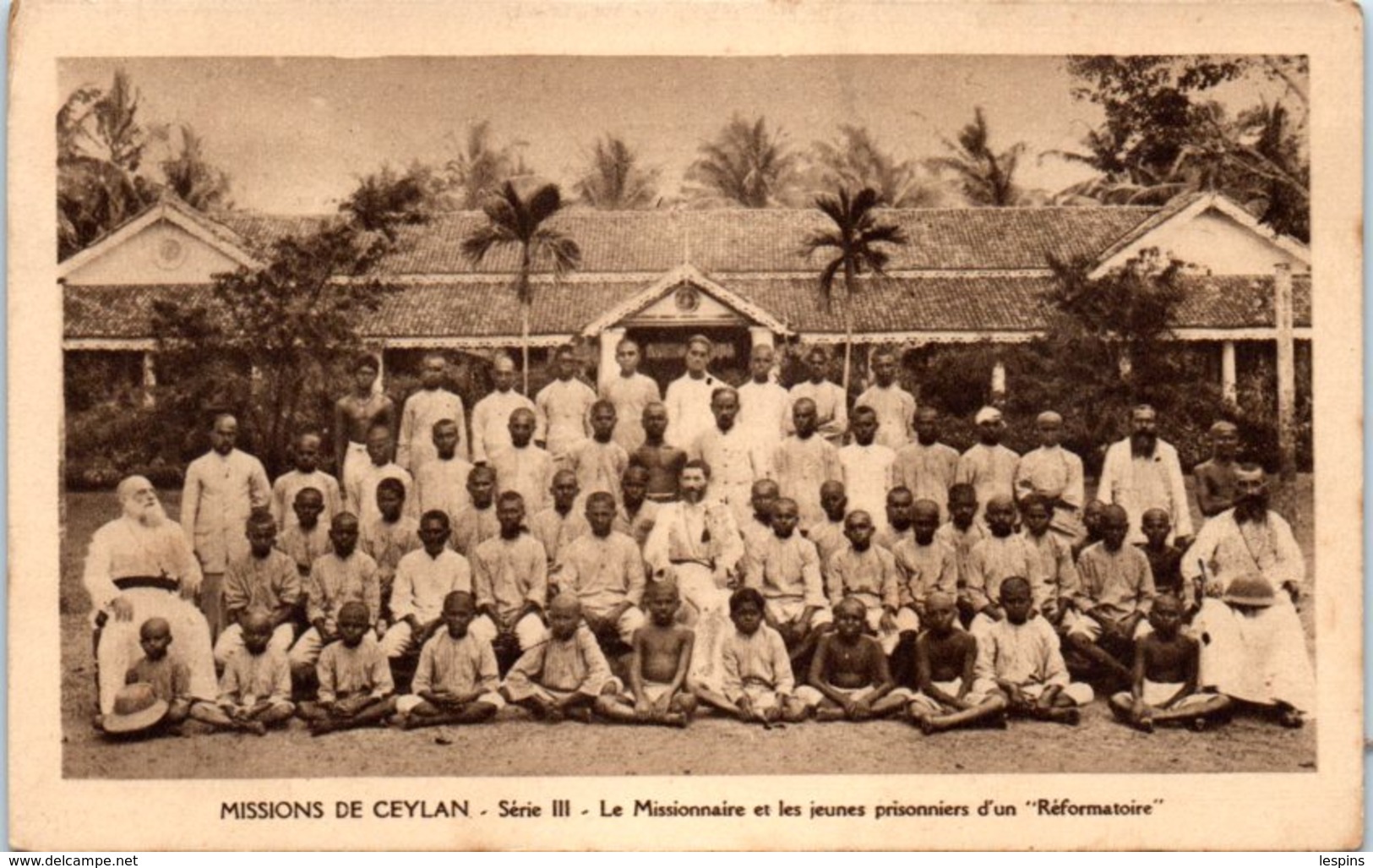 ASIE - SRI LANKA - CEYLAN -- Mission - Le Missionnaire  Et Les Jeunes  Prisonnier D'un " Réformatoire " - Sri Lanka (Ceylon)