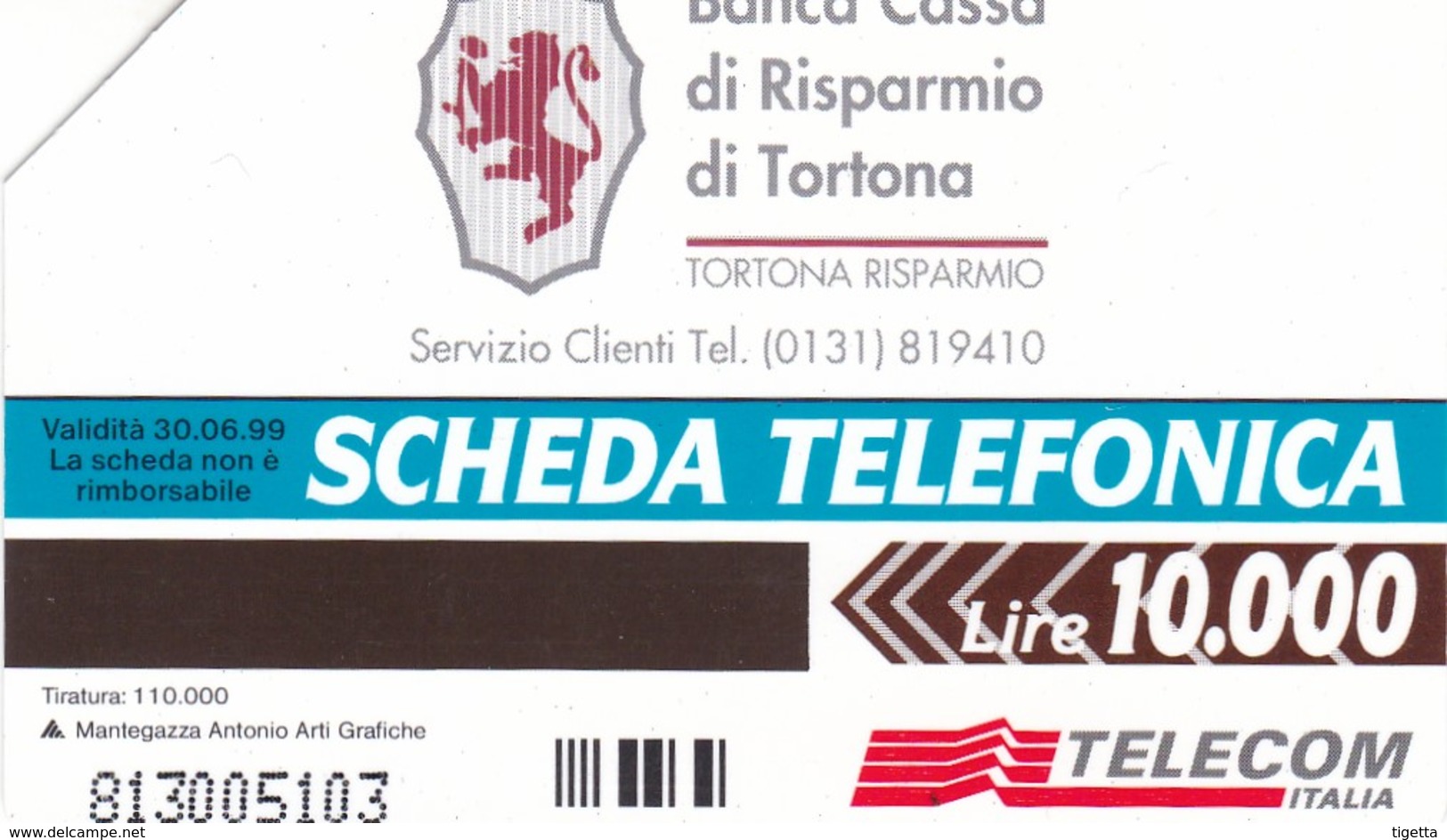 SCHEDA TELEFONICA  CASSA DI RISPARMIO DI TORTONA  SCADENZA 30/06/1999 USATA - Public Special Or Commemorative