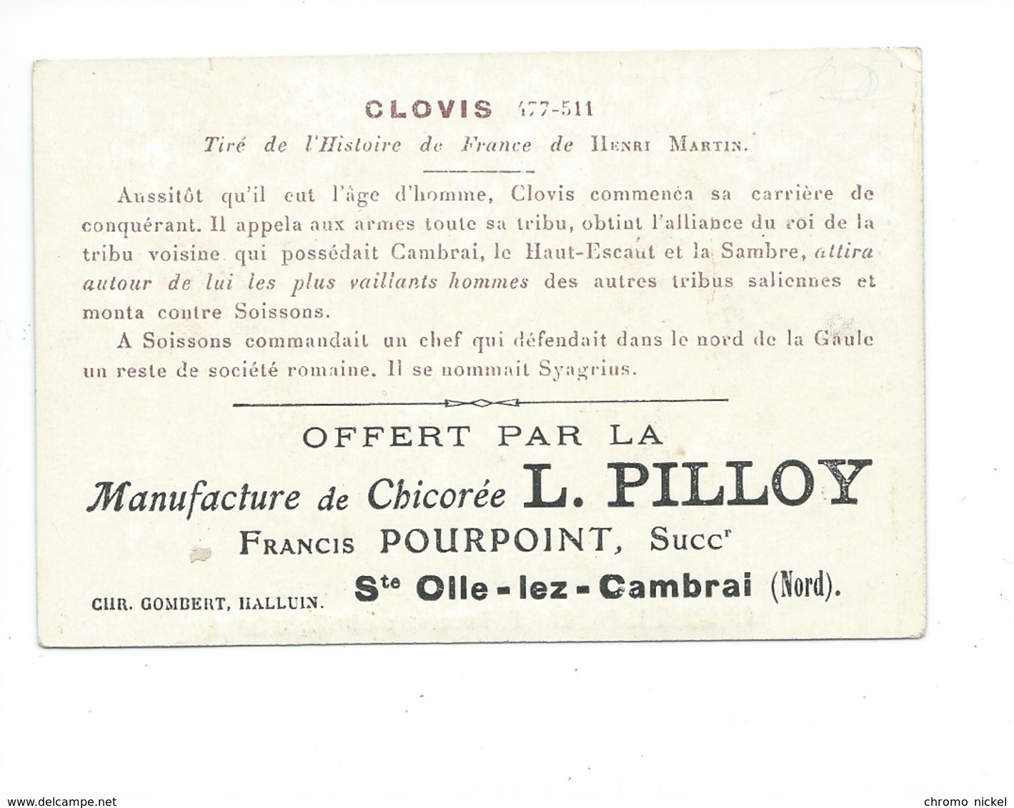 CLOVIS Roi De France Didactique TB 117 X 77 Mm Pub: Chicorée L. PILLOY 2 Scans - Autres & Non Classés