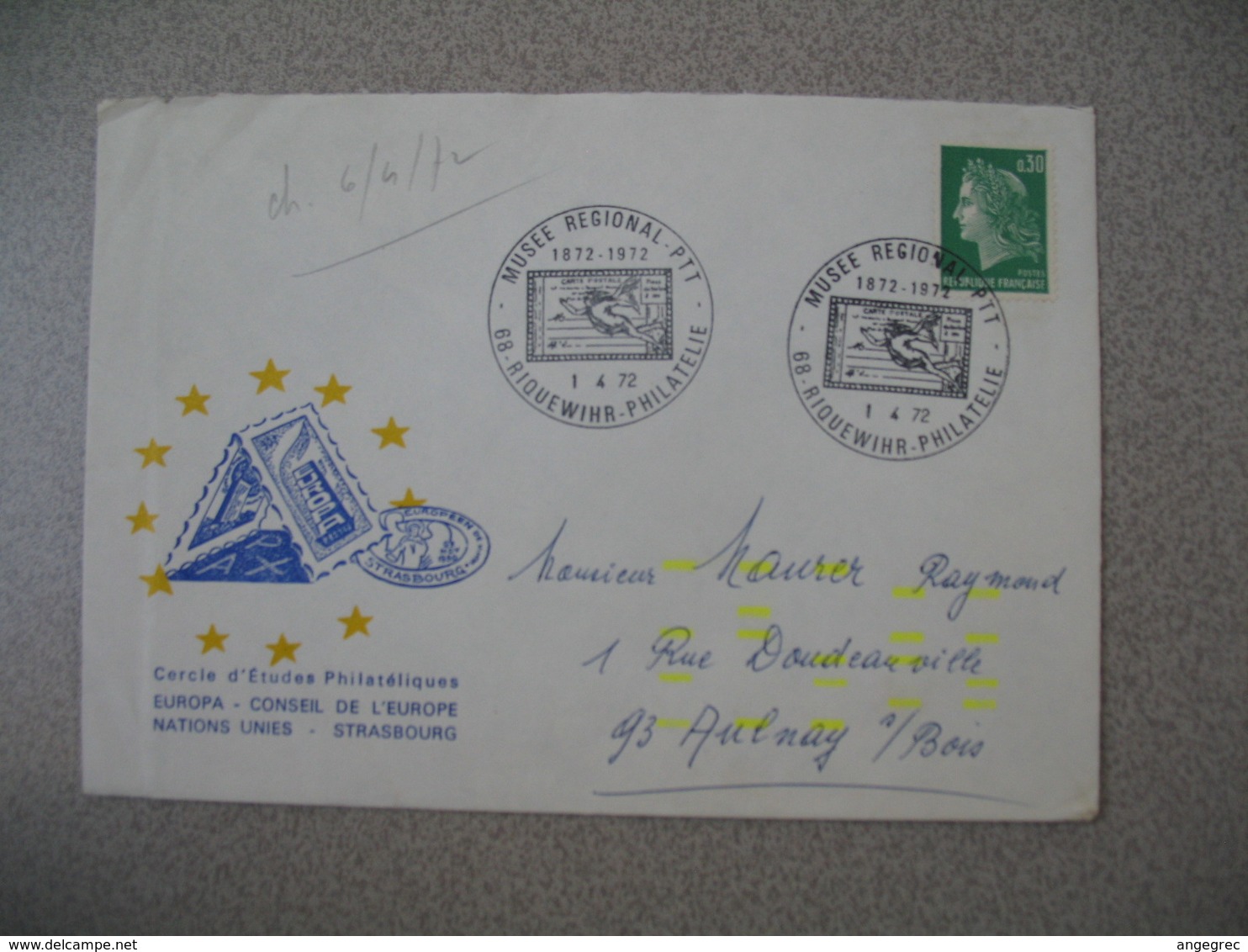 Lettre 1972  Cercle Etudes Philatéliques Conseil De L'Europe - Musée Régional PTT  - Riquewihr -Philatélie  Pour Aulnay - 1961-....