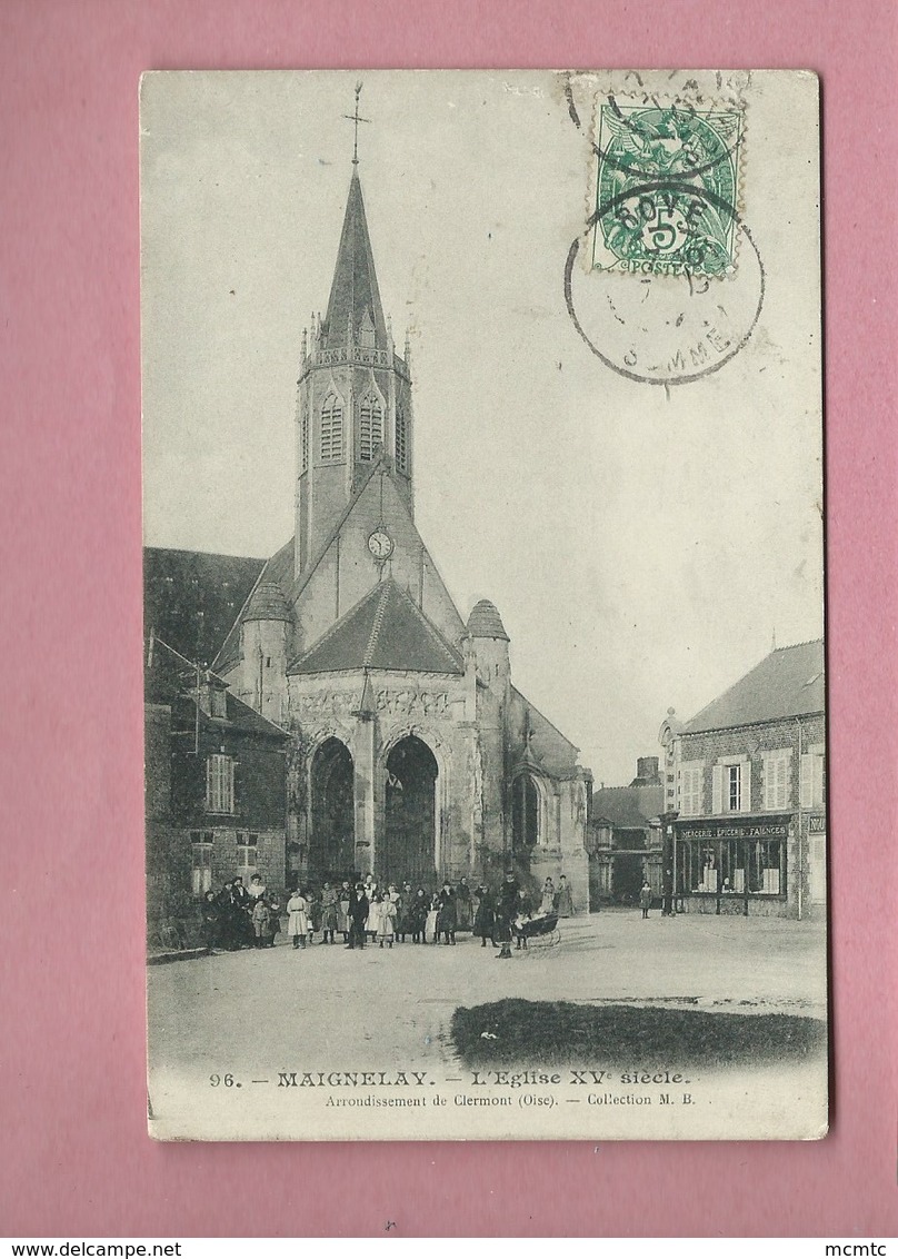 CPA  - Maignelay  - L'église XVe Siècle - Maignelay Montigny