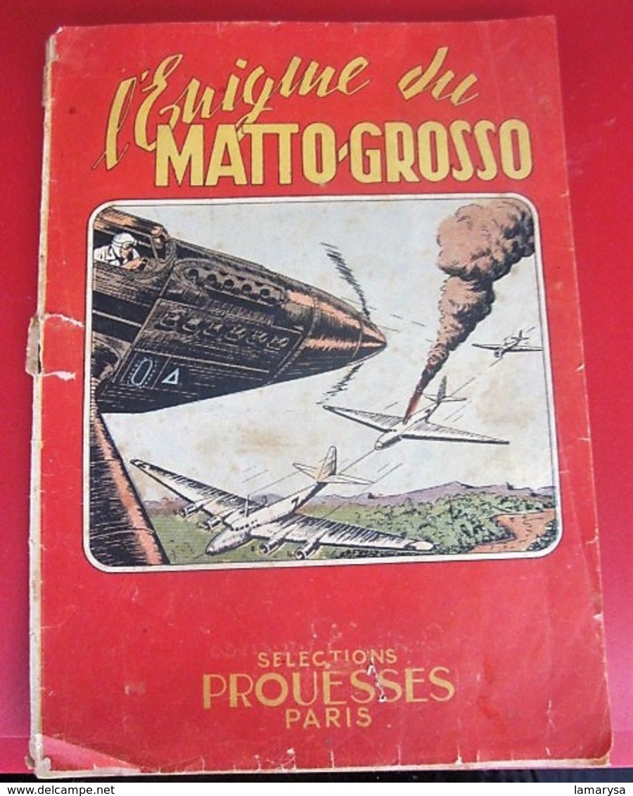1944 L’ÉNIGME DU MATTO-GROSSO BD Bande Dessinée Sélection PROUESSES 5 Avenue Mac-Mahon Paris 17 - Erstausgaben