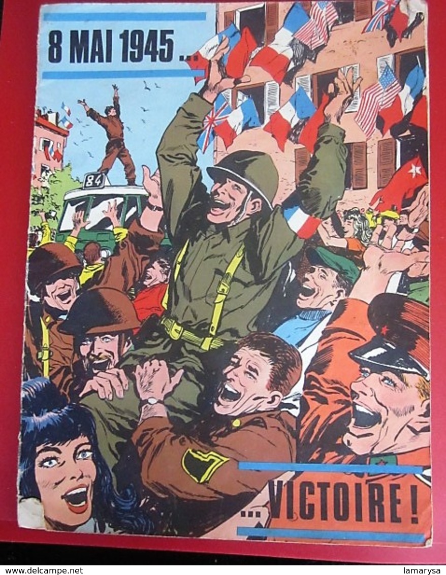 WW2--VICTOIRE 8 Mai 1945-FRANCE D'ABORD-Edité Par Association Nationale Anciens Combattants De La Résistance-Propagande - Documents