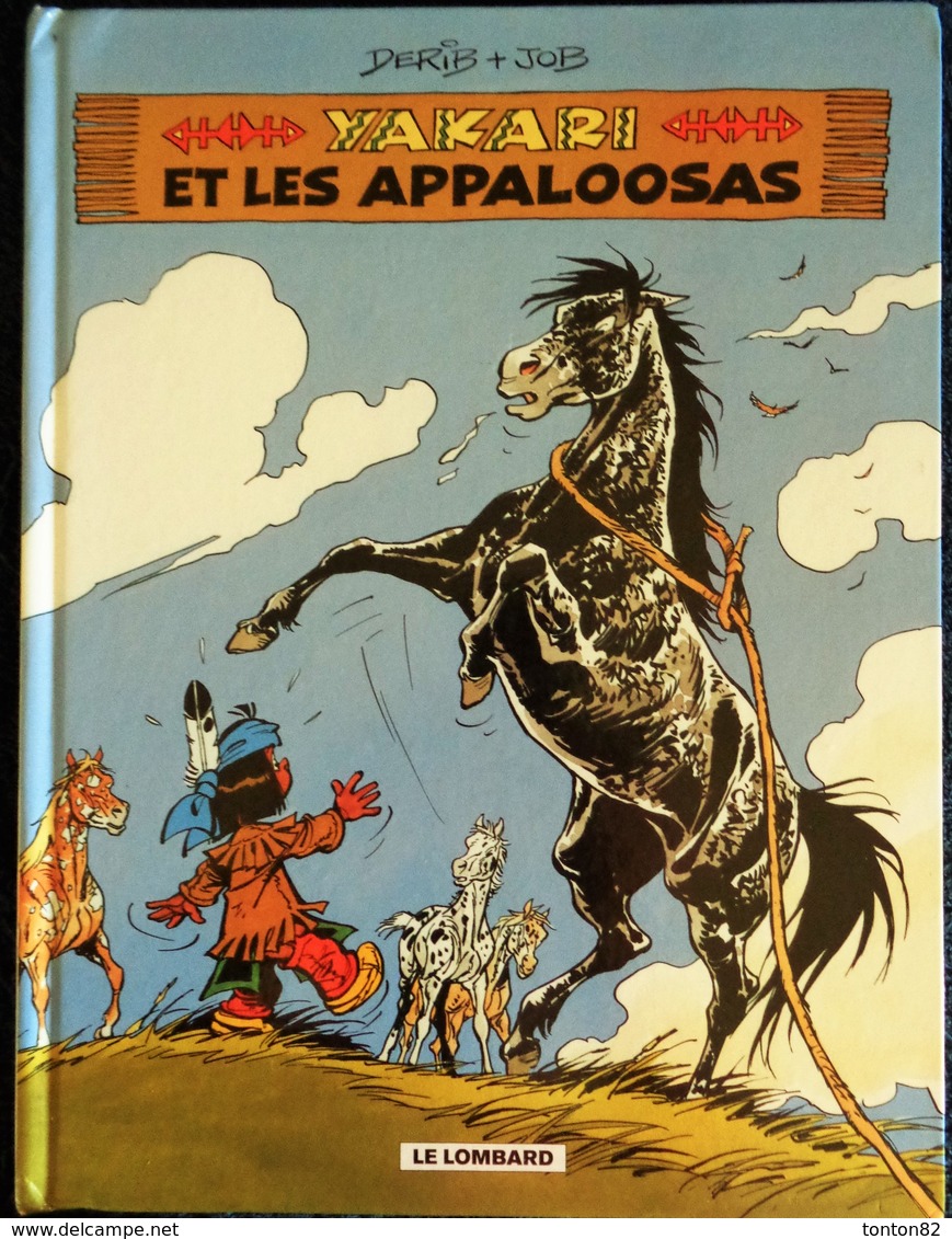 Derib + Job - YAKITORI N° 31 - Yakari Et Les Appaloosas - Le Lombard - (  2008 ) . - Yakari