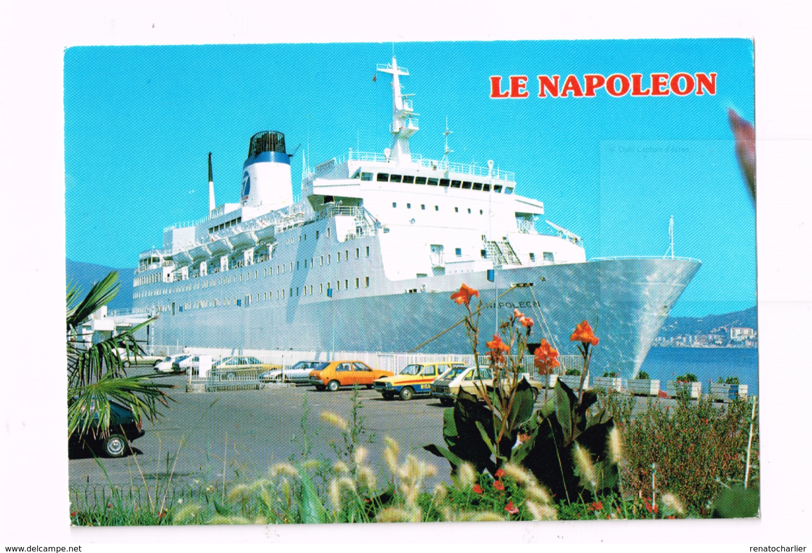 Le Napoléon à Quai.Corse,île De Beauté.Autos. - Paquebots