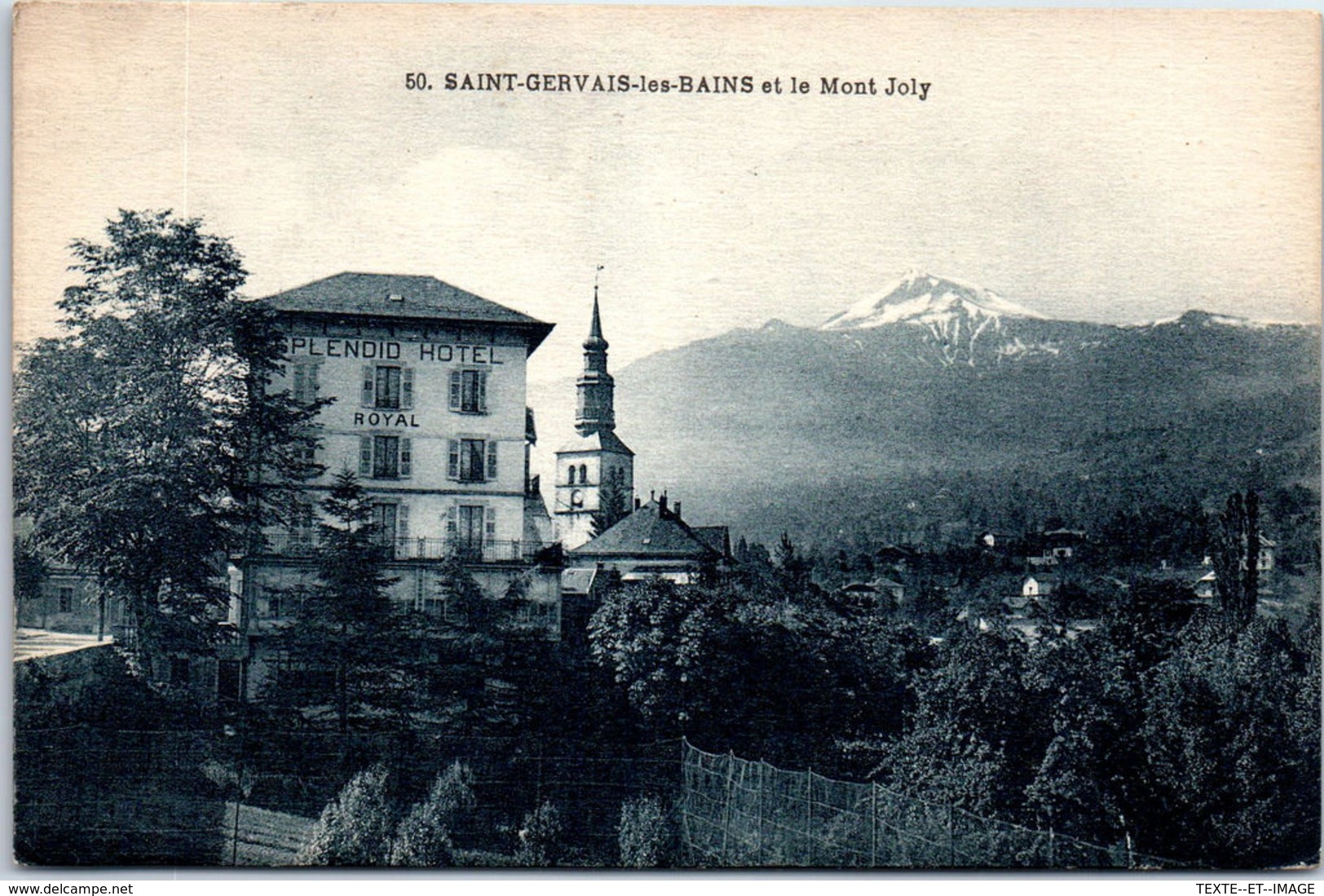 74 SAINT GERVAIS LES BAINS - Et Le Mont Joly - Saint-Gervais-les-Bains