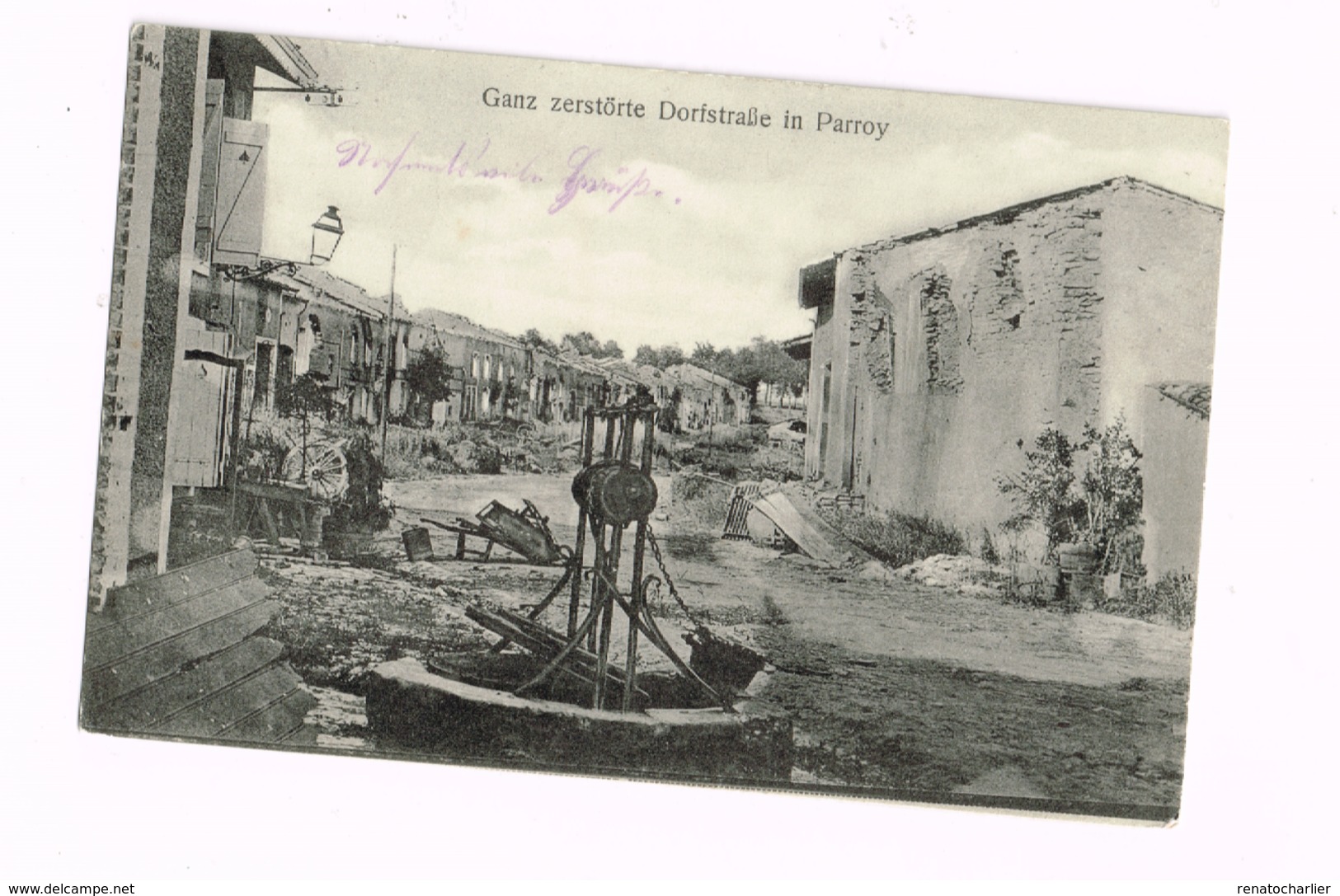 Ganz Zerstörte Dorfstrasse In Parroy.Ruines.Expédié En Feldpost "SB.KB Ldw.Inf.Rgt.10" - Autres & Non Classés