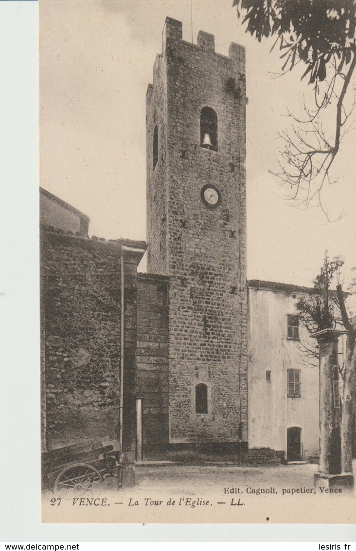 C.P. - VENCE - LA TOUR DE L'EGLISE - 27 - L. L. - CAGNOLI - Vence