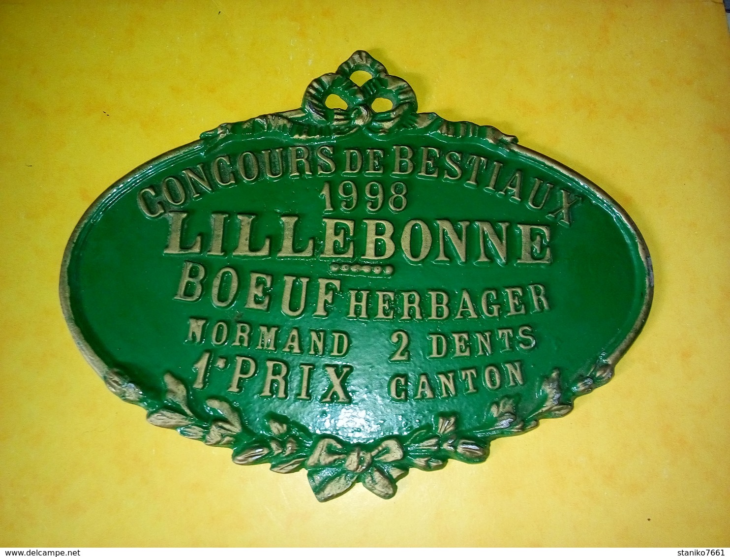 PLAQUE ÉMAILLÉE DE CONCOURS DE BESTIAUX 1998 LILLEBONNE BŒUF HERBAGER NORMAND 2 DENTS  1er PRIX CANTON - Ijzerwerk