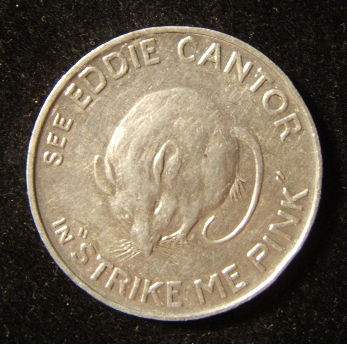 American Advertising Token For Movie Strike Me Pink Starring Eddie Cantor, 1936 - Autres & Non Classés