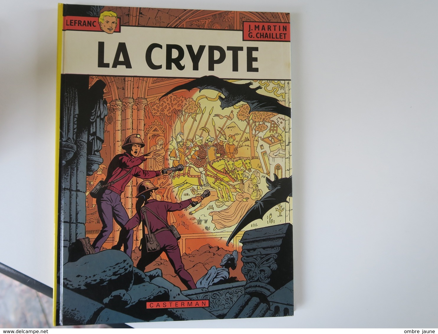 LEFRANC - Lot De 3 Albums L'ouragan De Feu - La Crypte - L'arme Absolue  - Par Jacques Martin - Lefranc