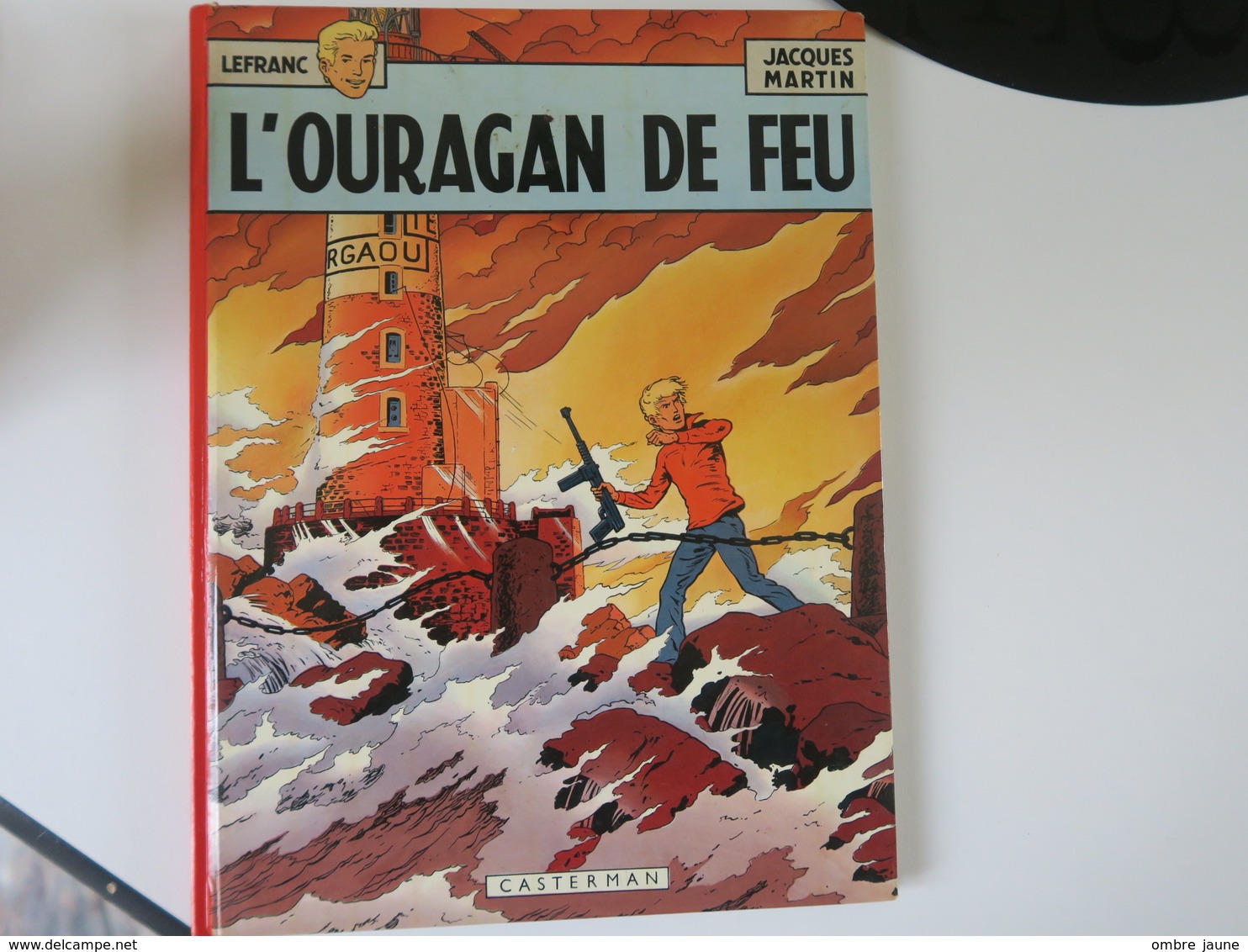 LEFRANC - Lot De 3 Albums L'ouragan De Feu - La Crypte - L'arme Absolue  - Par Jacques Martin - Lefranc