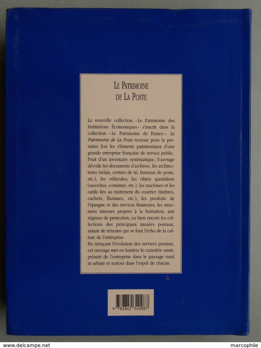 LE PATRIMOINE DE LA POSTE / 1996 EDITIONS FLOHIC - 480 PAGES (ref CAT 57) - Administraciones Postales