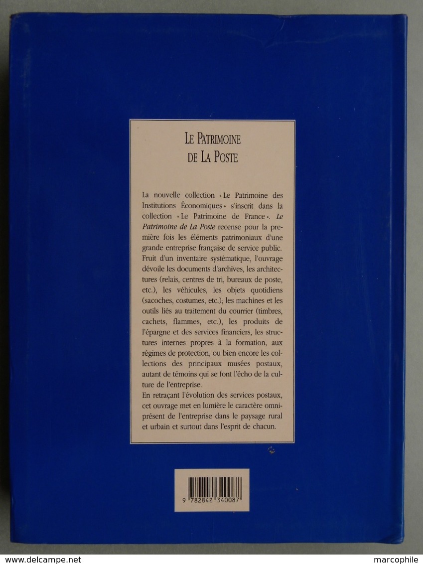 LE PATRIMOINE DE LA POSTE / 1996 EDITIONS FLOHIC - 480 PAGES (ref CAT 57) - Administrations Postales
