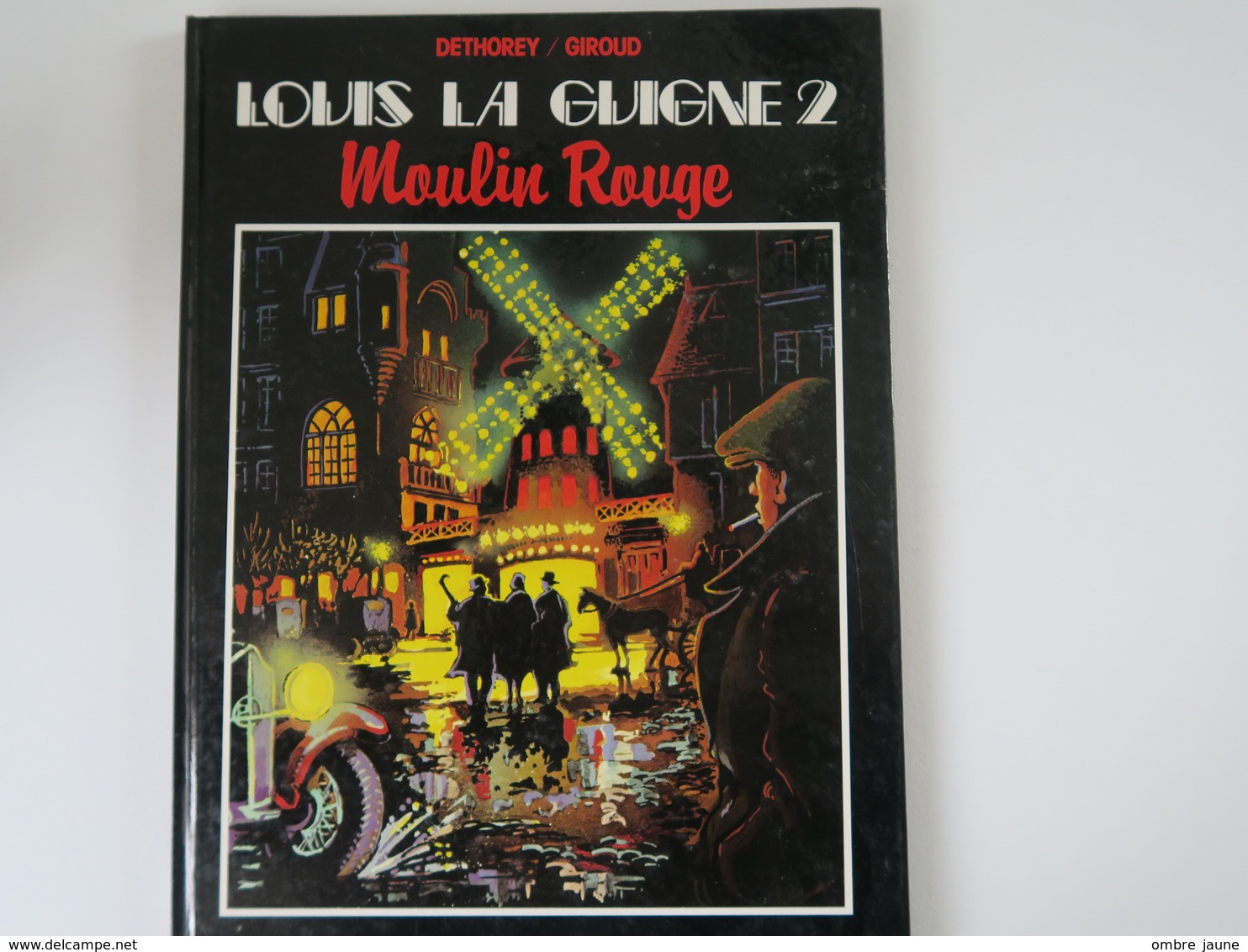 DETHOREY / GIROUD - Tome 1 & 2 LOUIS LA GUIGNE En édition Originale - Louis La Guigne, Louis Ferchot