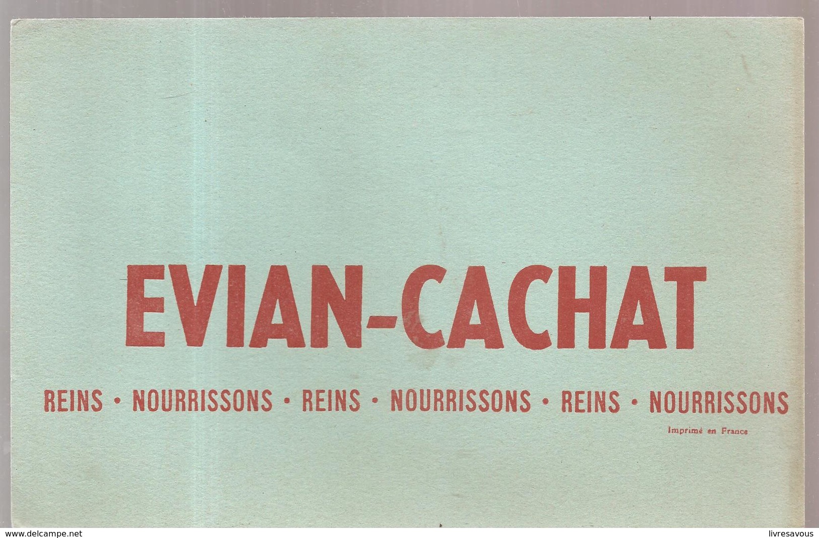 Buvard EVIAN-CACHAT REINS NOURRISSONS - Limonadas - Refrescos