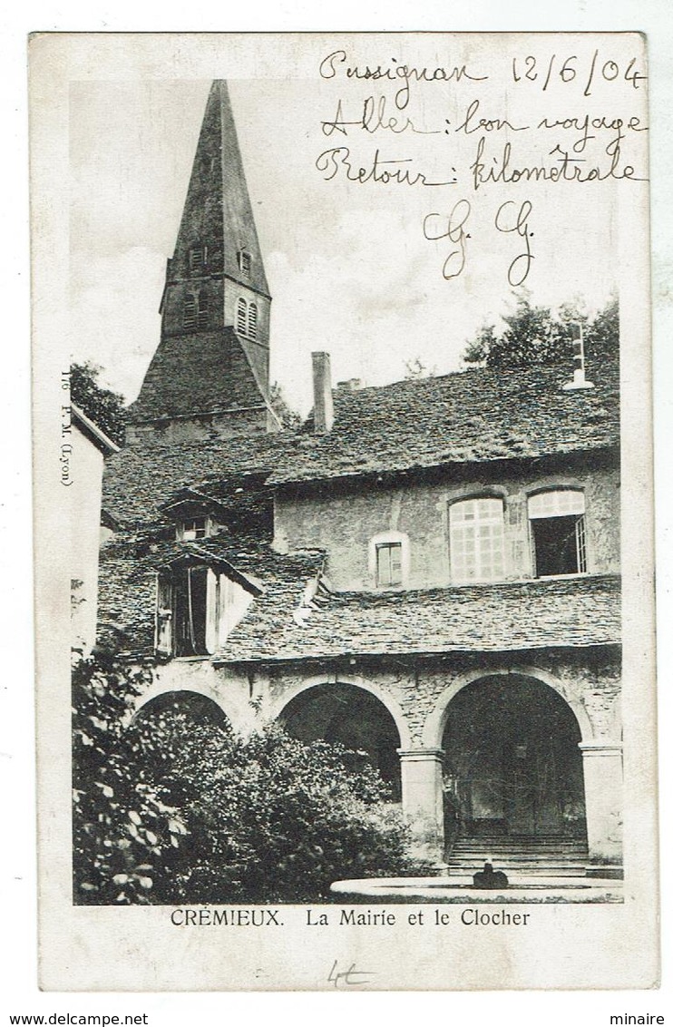 CREMIEU - La Mairie Et Le Clocher - Circulée 1904-  Dos Simple  -  Bon état - Crémieu