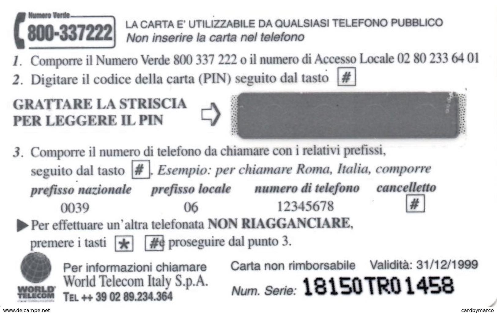 *ITALIA - WORLD TELECOM* - Scheda NUOVA (MINT) - Schede GSM, Prepagate & Ricariche