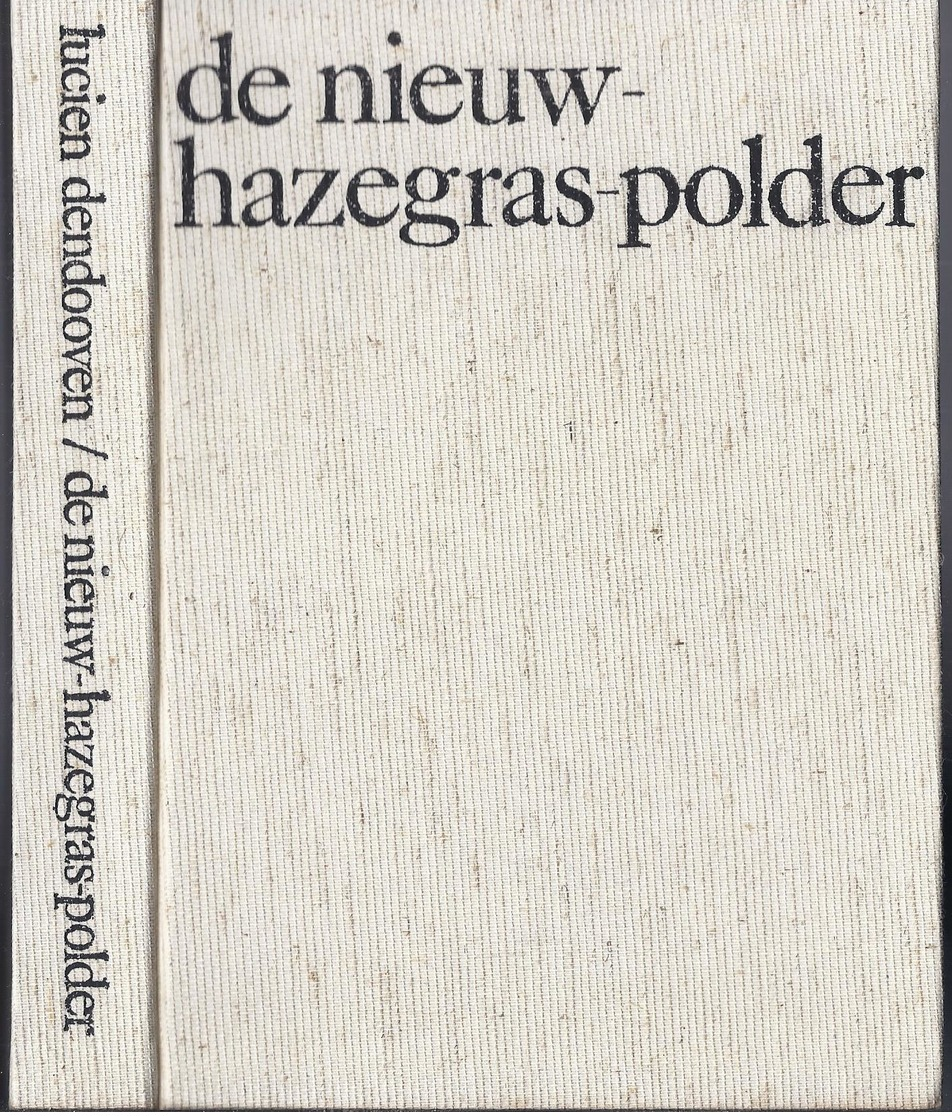 LIQUID. - 6€ 1968 Aantekeningen Over De Nieuw-Hazegras-Polder Te KNOKKE 1784-1965 LUCIEN DENDOOVEN GRAAF LIPPENS - Histoire