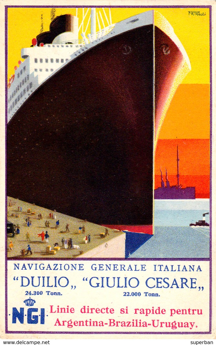 NAVIGAZIONE GENERALE ITALIANA : PAQUEBOT "DUILIO" & "GIULIO CESARE" - ADVERTISING For ROMANIA - F. ROMOLI ~ 1930 (aa874) - Paquebots