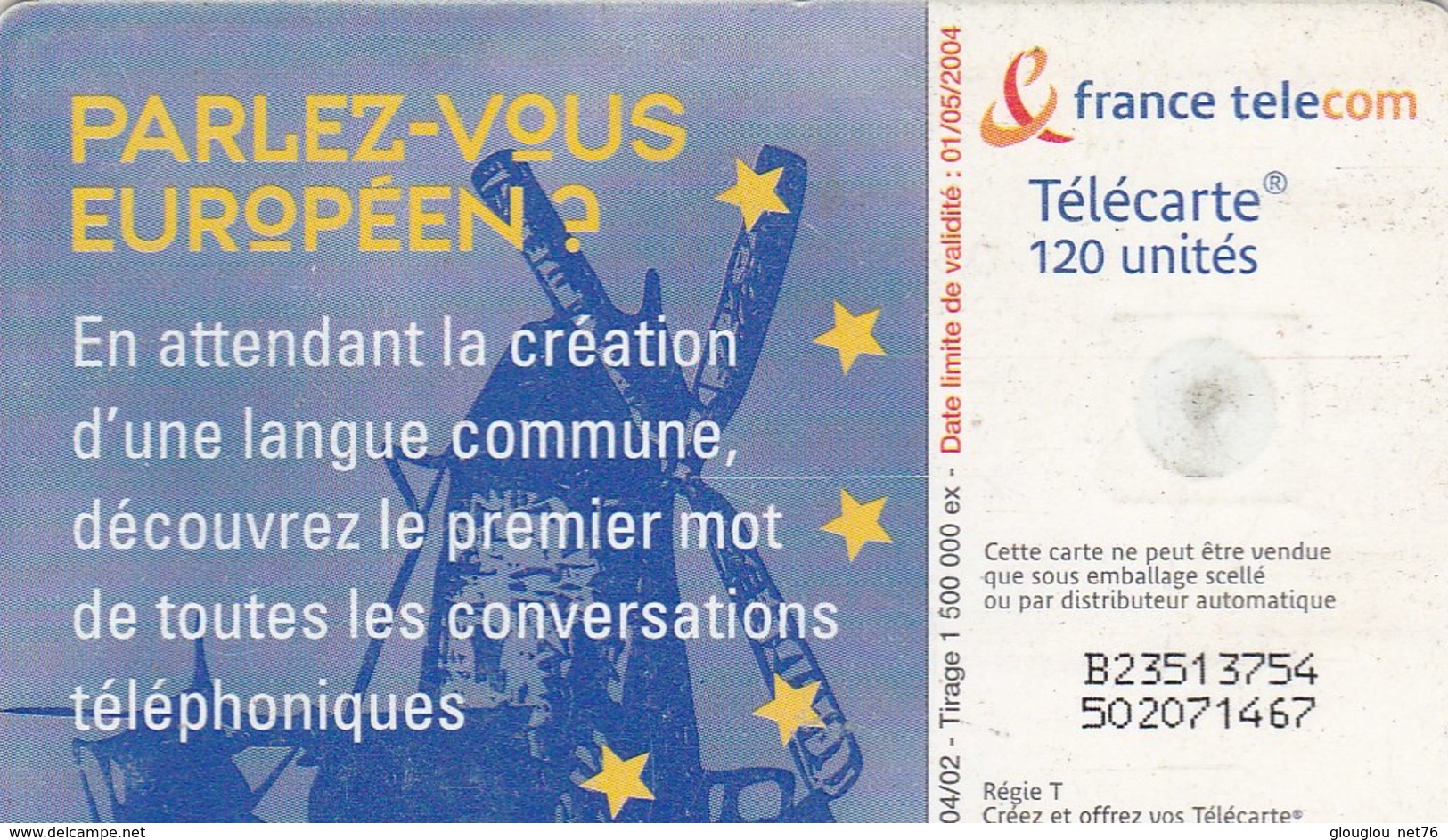 TELECARTE 120.....PARLEZ VOUS EUROPEEN ?  HALLO : HOLLANDE - 120 Unités 