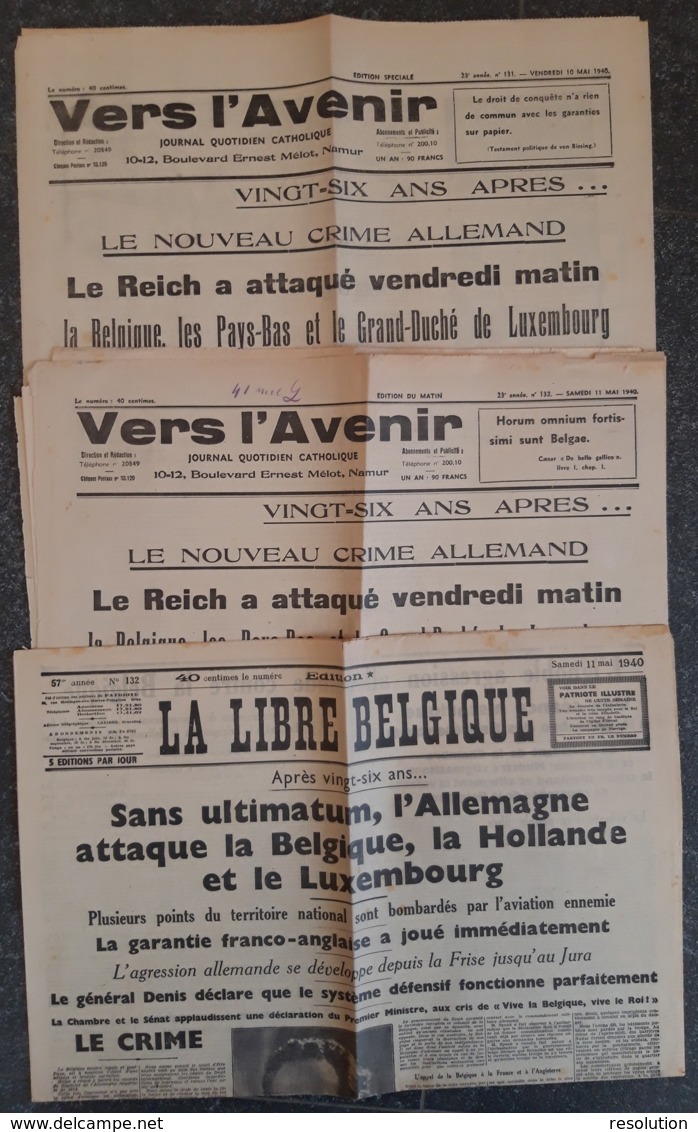 Lot De 3 Journaux 'Vers L'Avenir' Et 'La Libre Belgique' Daté 10 Mai Et 11 Mai 1940 Sur L'invasion De La Belgique, Des P - 1939-45