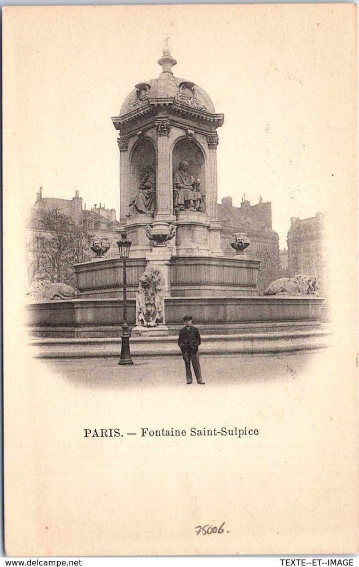 75 PARIS - Fontaine Saint Sulpice - Autres & Non Classés