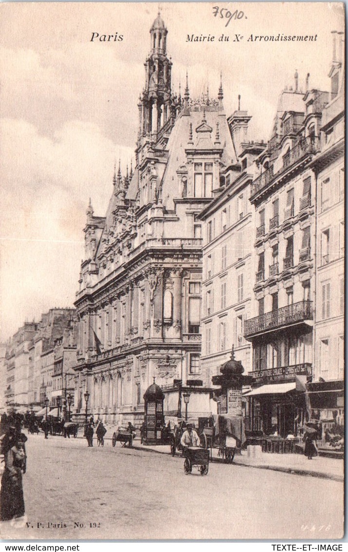 75 PARIS - Mairie Du 10e Arrondissement - Autres & Non Classés