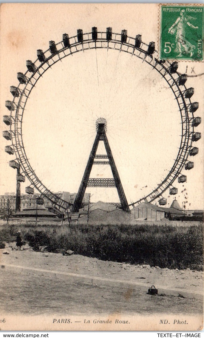 75 PARIS - La Grande Roue - Autres & Non Classés