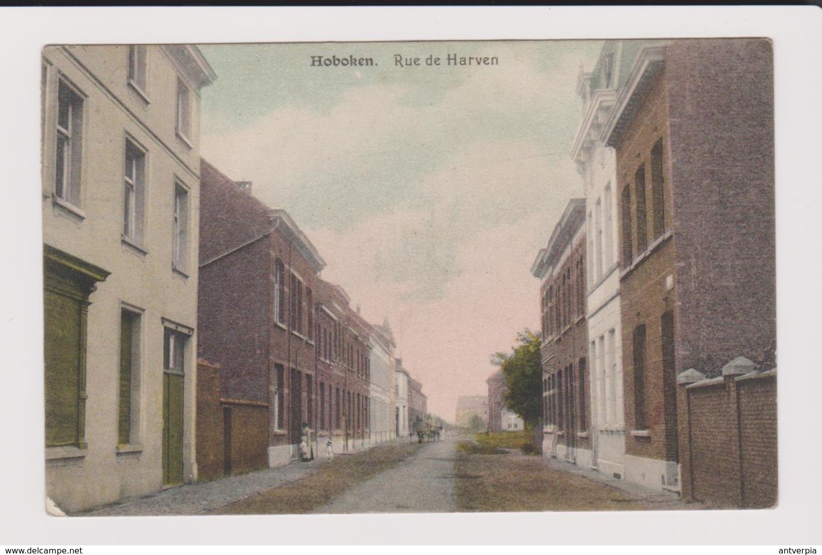 Hoboken - Mooie Kleurkaart Van Rue De Harven Gelopen Jaartal Onleesbaar Uitg.vertongen - Antwerpen