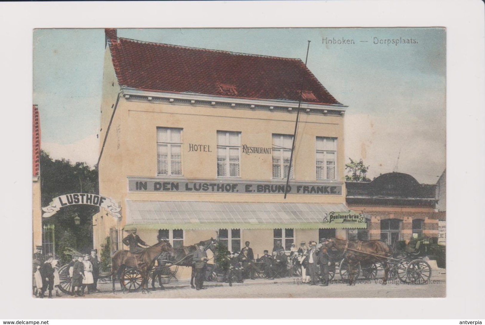 Hoboken -prachtige Kleurkaart Heel Zeldzaam Van Café Restaurant In Den Lusthof En Van Bruno Franke Animatie 1908 Dorpspl - Antwerpen