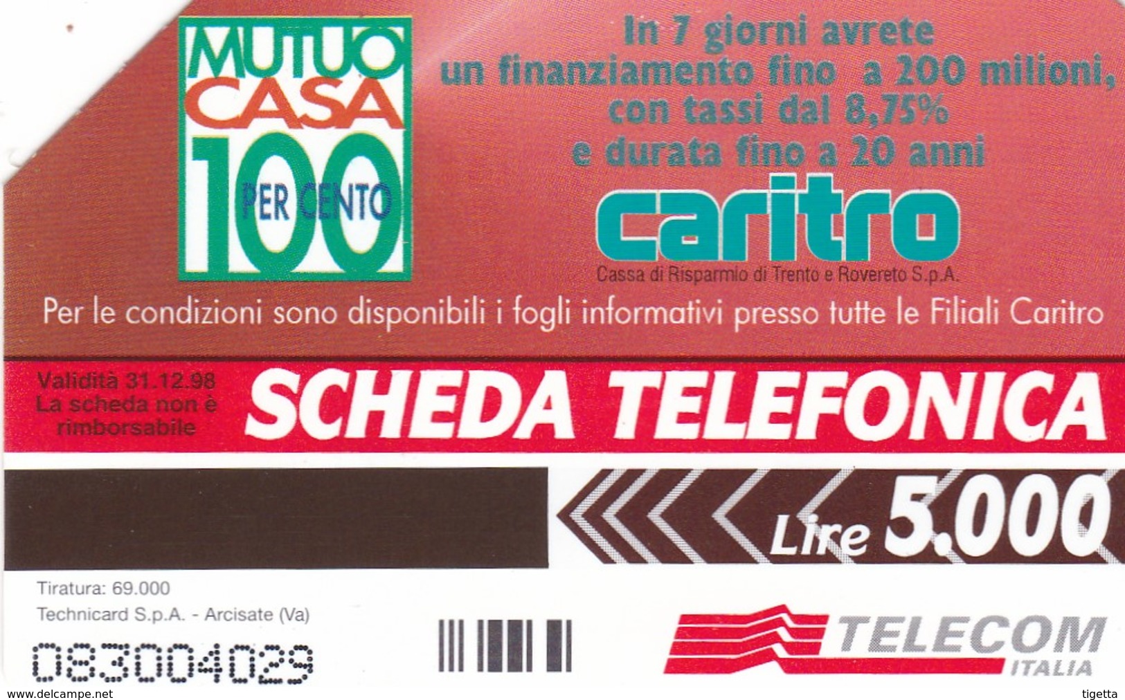 SCHEDA TELEFONICA  CARITRO  SCADENZA 31/12/1998 USATA - Pubbliche Speciali O Commemorative