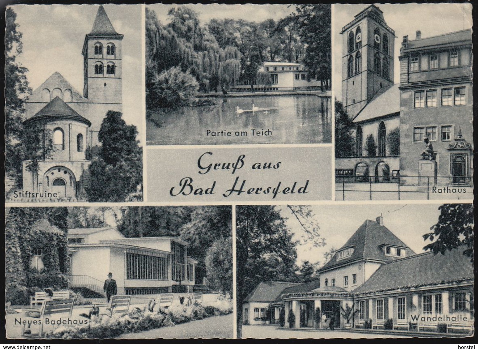 D-36251 Gruß Aus Bad Hersfeld- Wandelhalle, Rathaus, Stiftsruine, Badehaus, Teich - Bad Hersfeld