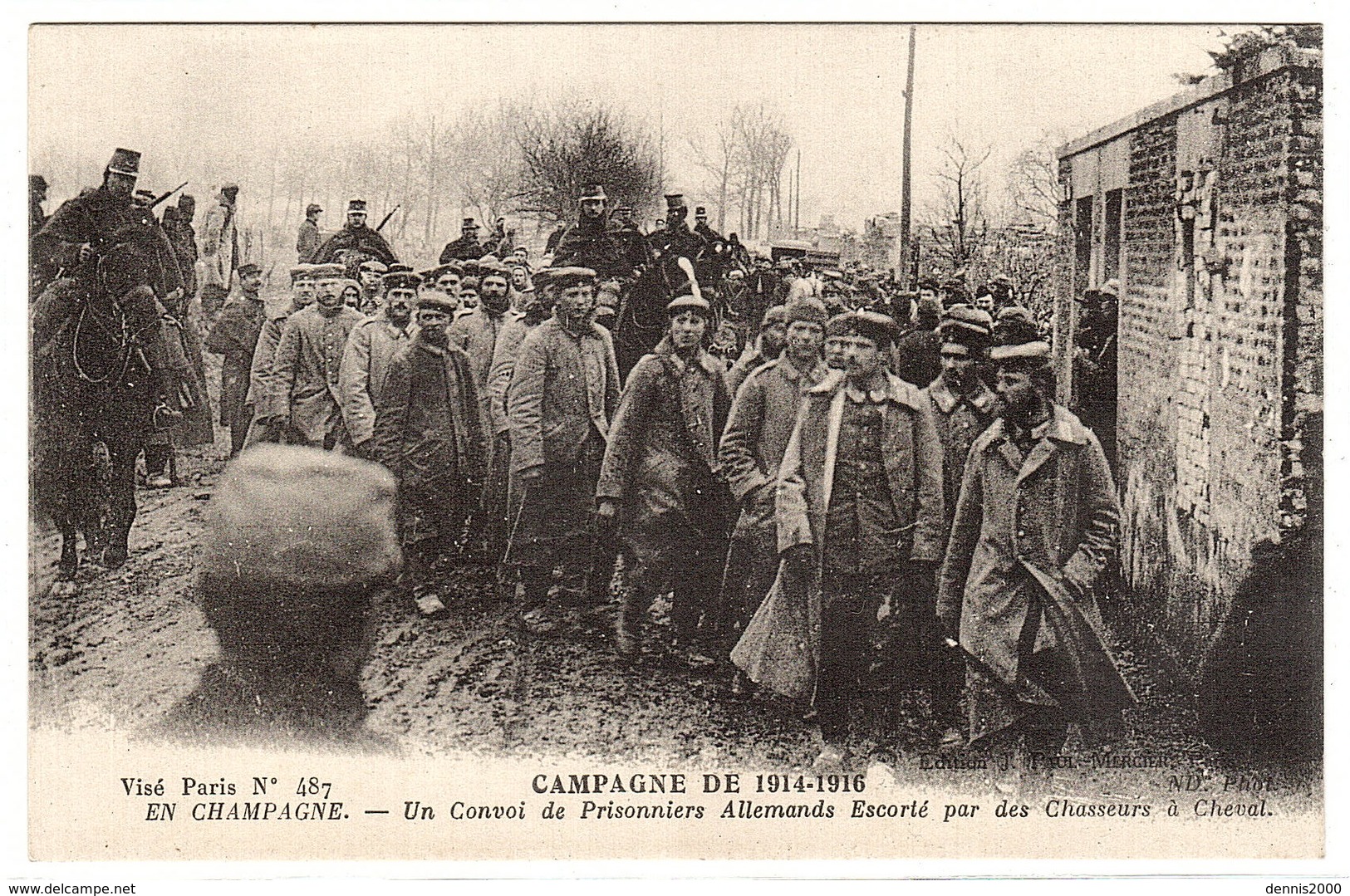 Campagne De 1914-1916 - Un Convoi De Prisonniers Allemands Escorté Par Des Chasseurs à Cheval - Ed. ND. Phot. - Guerre 1914-18