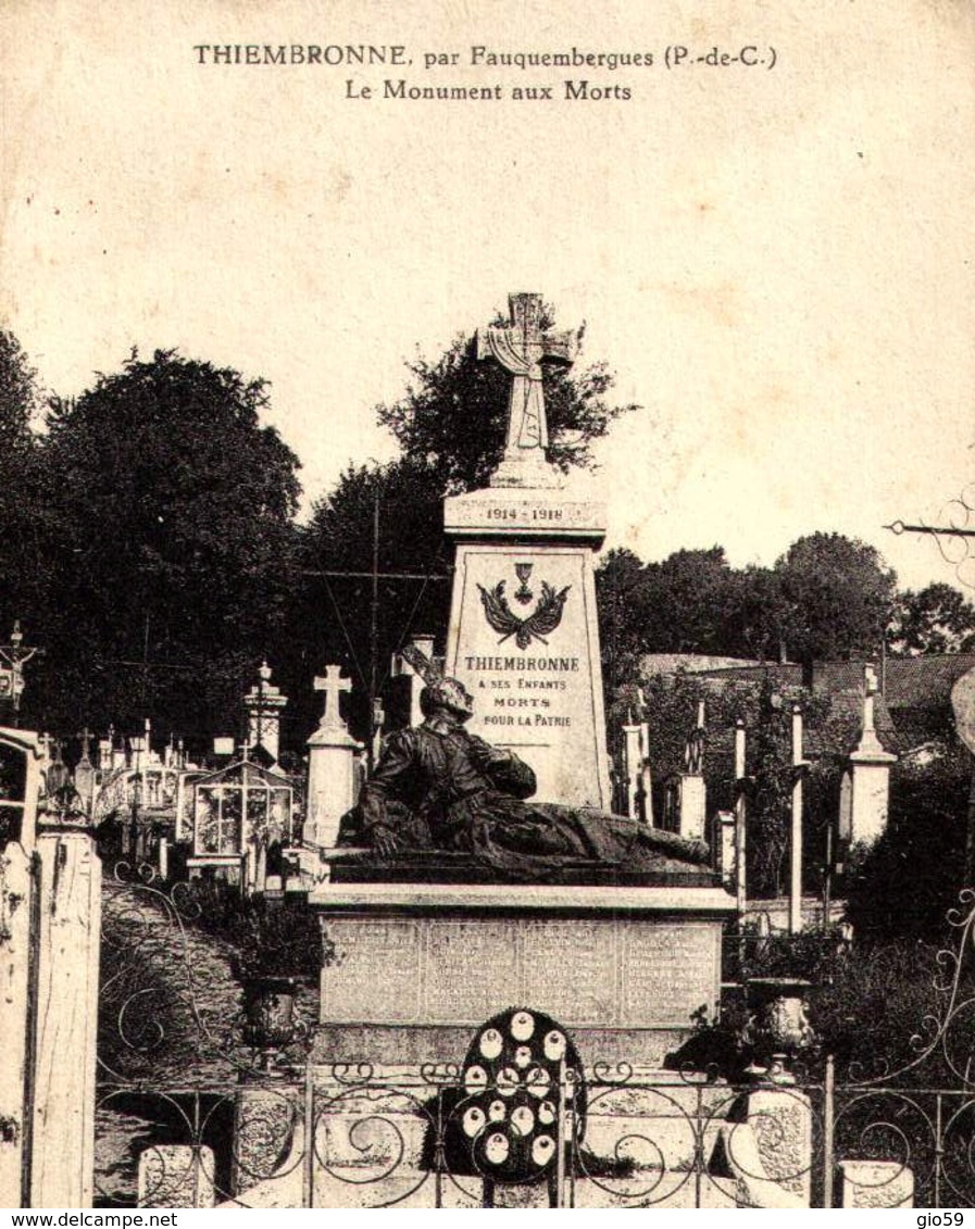 62----Le Monument De THIEMBRONNE--pas Courante /  LOT 704 - Autres & Non Classés