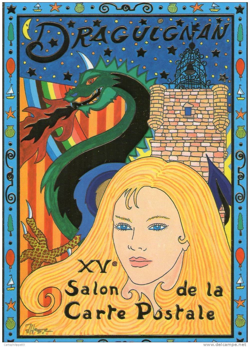 XV° SALON DE LA CARTE POSTALE  DE DRAGUIGNAN Illustration PATRICK HAMM- LE  DRAGON - Hamm