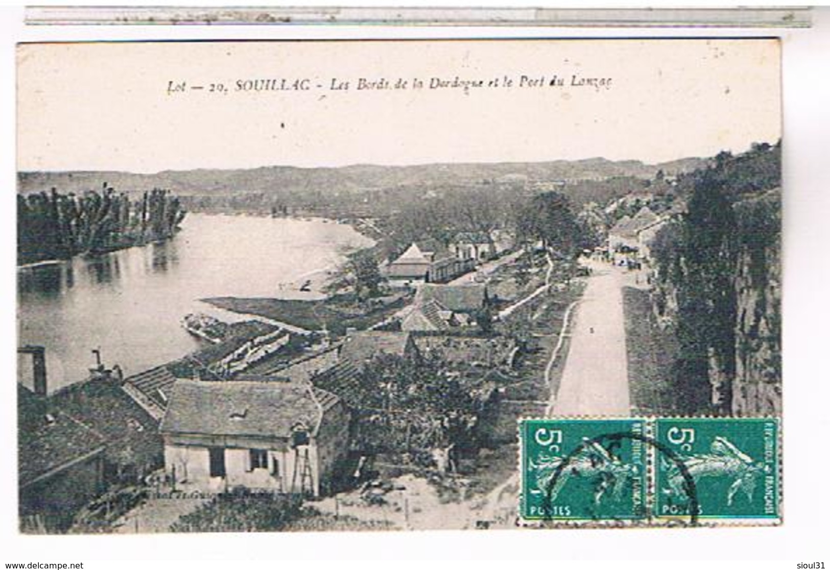 46    SOUILLAC BORDS DE LA DORDOGNE PORT DU LANZAC..1918.........LOT207 ...... - Souillac