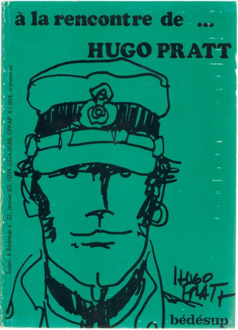 A LA RENCONTRE DE... HUGO PRATT - SUPPLEMENT BEDESUP - 154 Pages - Autre Magazines