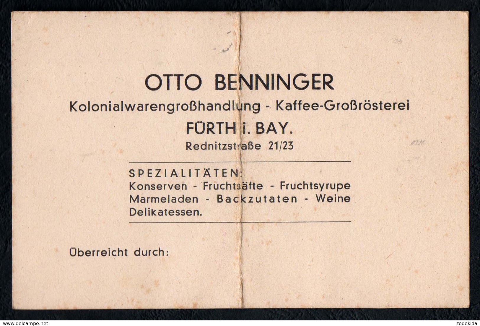 C3772 - Otto Benninger - Kaffe Rösterei Kolonialwaren - Fürth - Visitenkarten