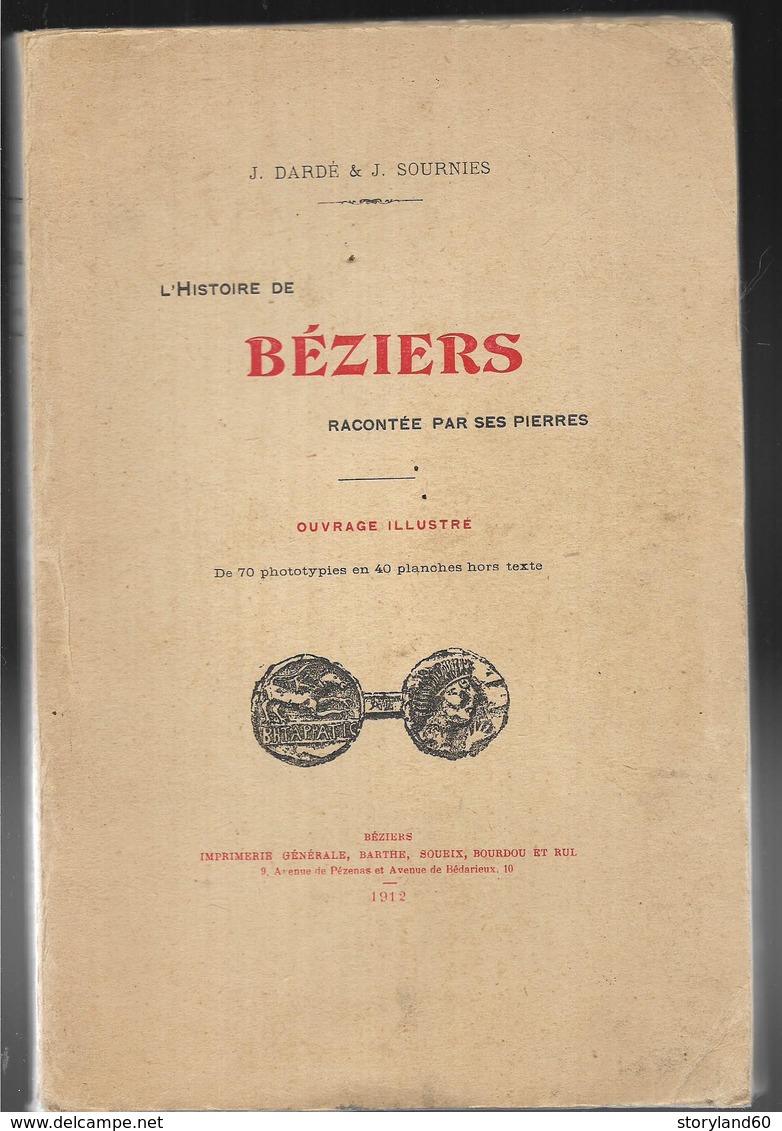 L'histoire De Béziers Racontée Par Ses Pierres De J.dardé Et J.sournies - Baskenland