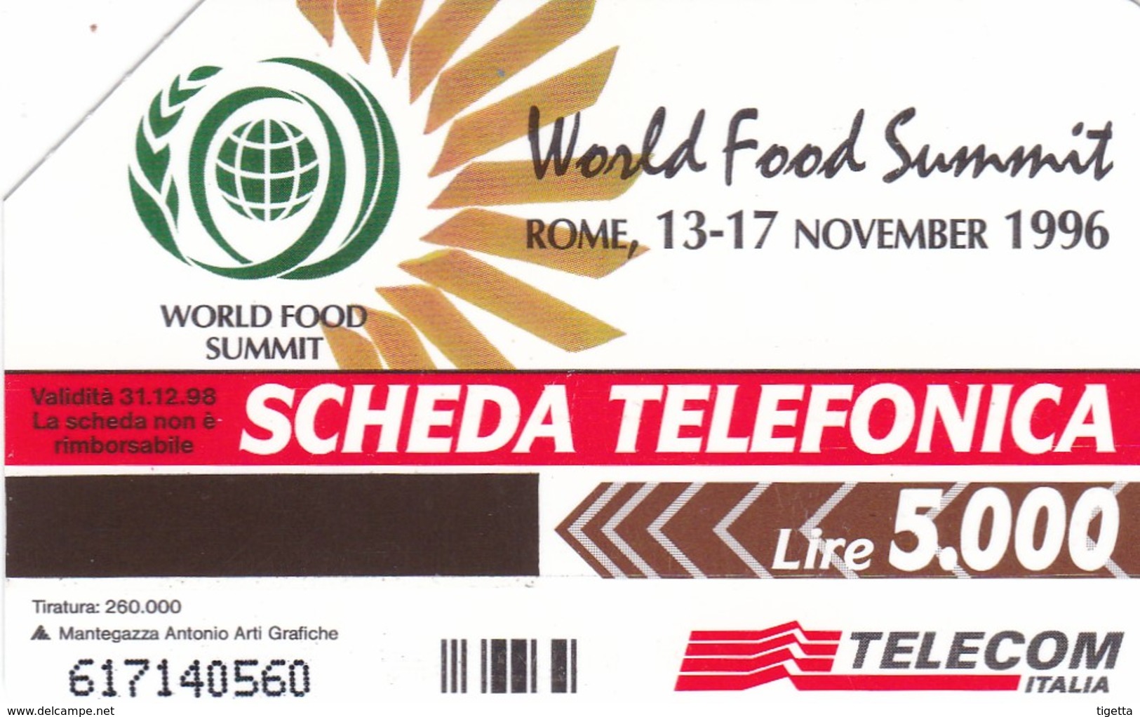 SCHEDA TELEFONICA  WORLD FOOD SUMMIT  SCADENZA 31/12/1998 USATA - Pubbliche Speciali O Commemorative