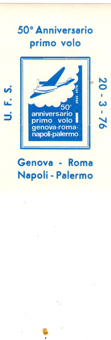 Sicilia Palermo  U. F. S.  50°  Anniversario Primo Volo   Genova - Roma  + Napoli - Palermo  20 - 3 - - Vignetten (Erinnophilie)