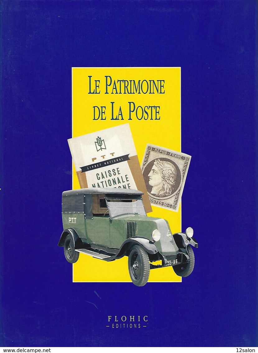 LE PATRIMOINE DE LA POSTE - Administrations Postales